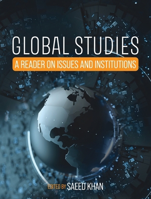 Global Studies: A Reader on Issues and Institut... 1793570418 Book Cover