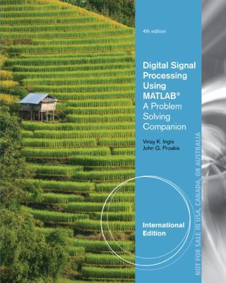 Digital Signal Processing Using MATLAB (R): A P... 1305637534 Book Cover