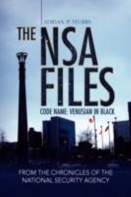 The Nsa Files, Code Name: Venusian in Black 1436353637 Book Cover