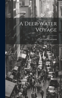 A Deep-Water Voyage 1020743816 Book Cover