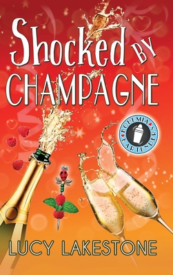 Shocked by Champagne 1943134456 Book Cover