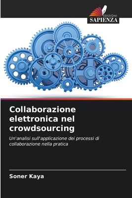 Collaborazione elettronica nel crowdsourcing [Italian] 6209265774 Book Cover