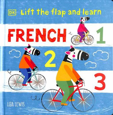 Lift the Flap and Learn: French 1,2,3 024154839X Book Cover