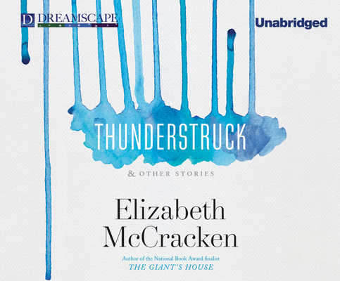 Thunderstruck: & Other Stories 1629235342 Book Cover