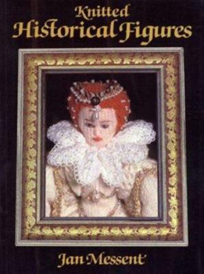 Knitted Historical Figures 0855327472 Book Cover