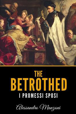 The Betrothed: I Promessi Sposi 1098502337 Book Cover