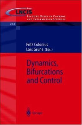 Dynamics, Bifurcations and Control 3540428909 Book Cover
