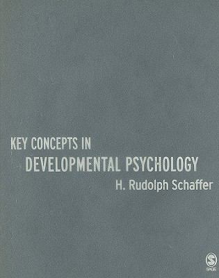 Key Concepts in Developmental Psychology 0761943455 Book Cover