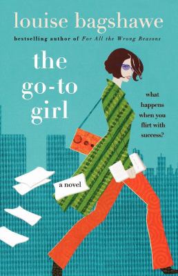 The Go-To Girl 0312339917 Book Cover