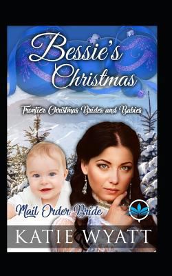 Bessie's Christmas 1798257750 Book Cover