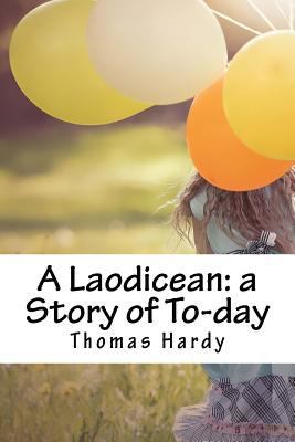 A Laodicean: a Story of To-day 1984048023 Book Cover