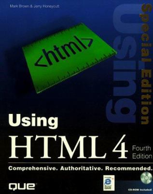 Using Html 4 (SPECIAL EDITION USING) 0789714493 Book Cover