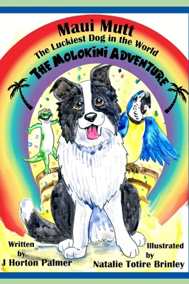 Maui Mutt: The Molokini Adventure 198405581X Book Cover