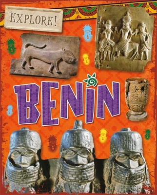 Explore!: Benin 1526300850 Book Cover