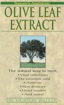 Olive Leaf Extract: Nature's Antibiotic B007ER4PPS Book Cover