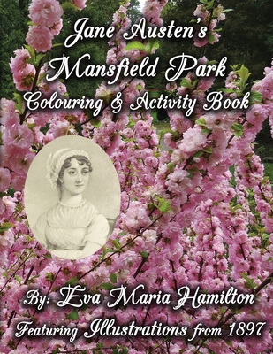 Jane Austen's Mansfield Park Colouring & Activi... 099497695X Book Cover