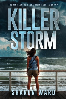 Killer Storm: The Fin Fleming Scuba Diving Myst... 195847813X Book Cover