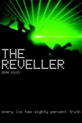 The Reveller: Every Lie Has Eighty Percent Truth 1425953956 Book Cover
