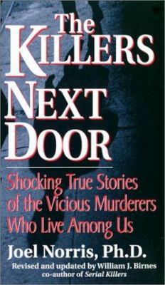 The Killers Next Door 0786015020 Book Cover