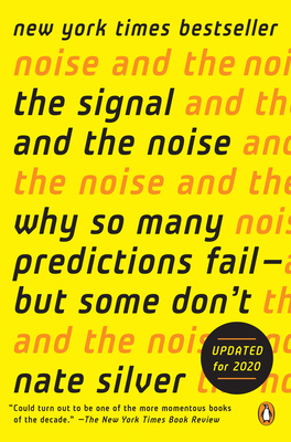 The Signal and the Noise: Why So Many Predictio... 0143125087 Book Cover