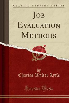 Job Evaluation Methods (Classic Reprint) 1528406230 Book Cover
