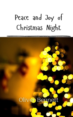 Peace and Joy of Christmas Night 991694007X Book Cover