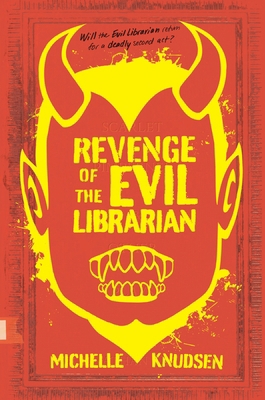 Revenge of the Evil Librarian 0763688282 Book Cover