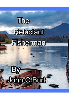 The Reluctant Fisherman . 0464119960 Book Cover