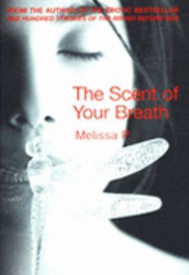 The Scent of Your Breath 185242916X Book Cover