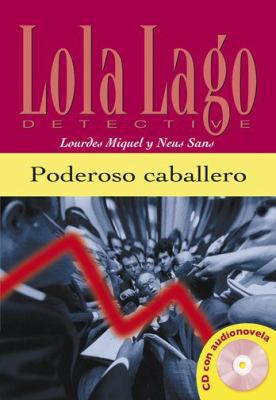 Poderosa Caballero [Spanish] 8484431304 Book Cover