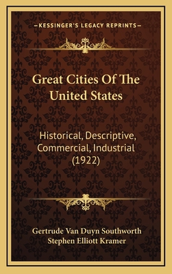 Great Cities of the United States: Historical, ... 1164342266 Book Cover