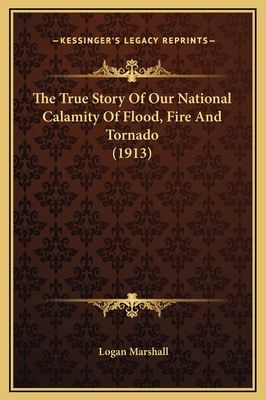 The True Story Of Our National Calamity Of Floo... 1169328008 Book Cover