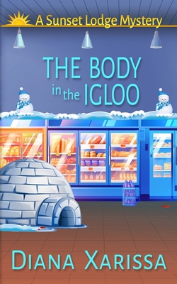 The Body in the Igloo B0F4KC33PD Book Cover