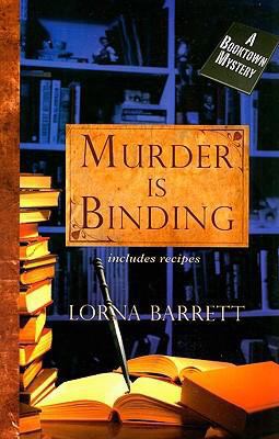 Murder Is Binding: A Booktown Mystery [Large Print] 1597227846 Book Cover