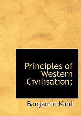 Principles of Western Civilisation; 111536734X Book Cover