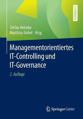Managementorientiertes It-Controlling Und It-Go... [German] 3658079894 Book Cover