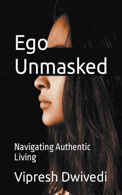 Ego Unmasked B0CX4SHRFB Book Cover