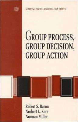 Group Process, Group Decision, Group Action (Ma... 0534199208 Book Cover