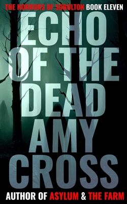 Echo of the Dead B0DHW9F64S Book Cover