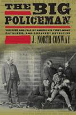 The Big Policeman: The Rise and Fall of America... 1599219654 Book Cover