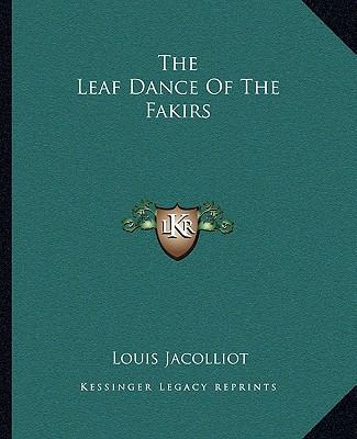 The Leaf Dance Of The Fakirs 1162831235 Book Cover