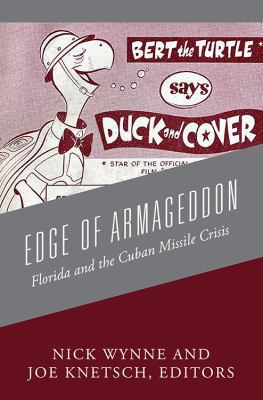 Edge of Armageddon: Florida and the Cuban Missi... 1478702478 Book Cover
