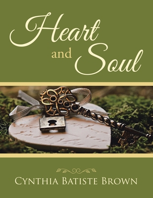 Heart and Soul 166550093X Book Cover