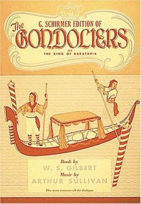 The Gondoliers: Vocal Score 0881887226 Book Cover