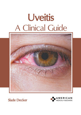 Uveitis: A Clinical Guide B0CFQ8HLYD Book Cover