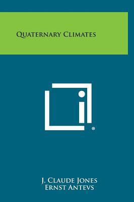 Quaternary Climates 1258710196 Book Cover