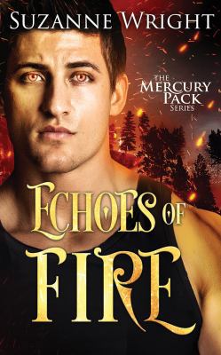 Echoes of Fire 1721307079 Book Cover