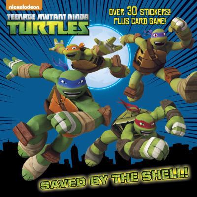 Saved by the Shell! (Teenage Mutant Ninja Turtles) 1524769843 Book Cover