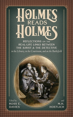 Holmes Reads Holmes: Reflections on the Real-Li... 1616196475 Book Cover