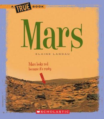 Mars (True Books) 0531147908 Book Cover